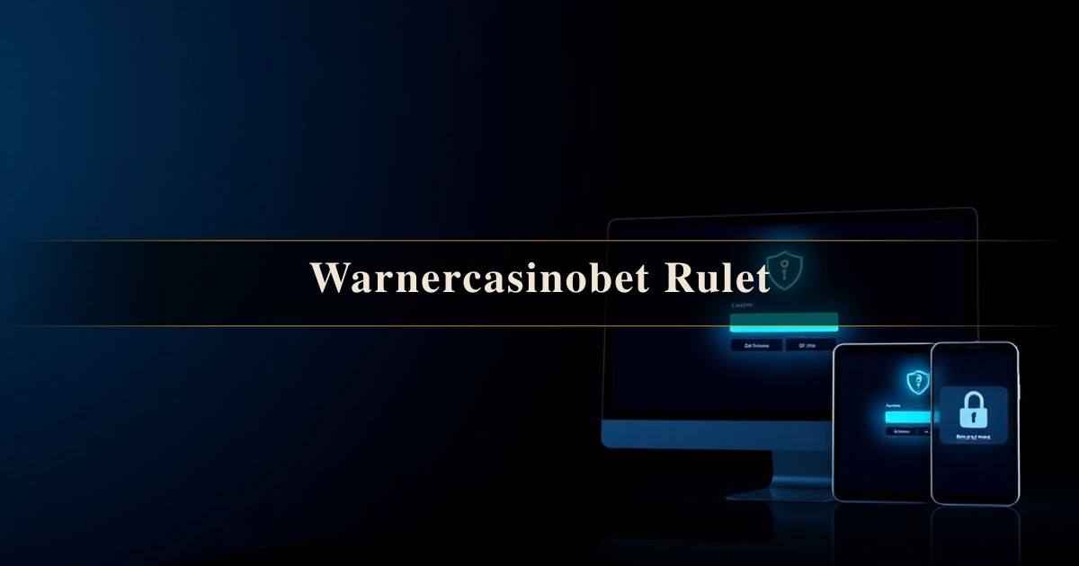 Warnercasinobet Rulet